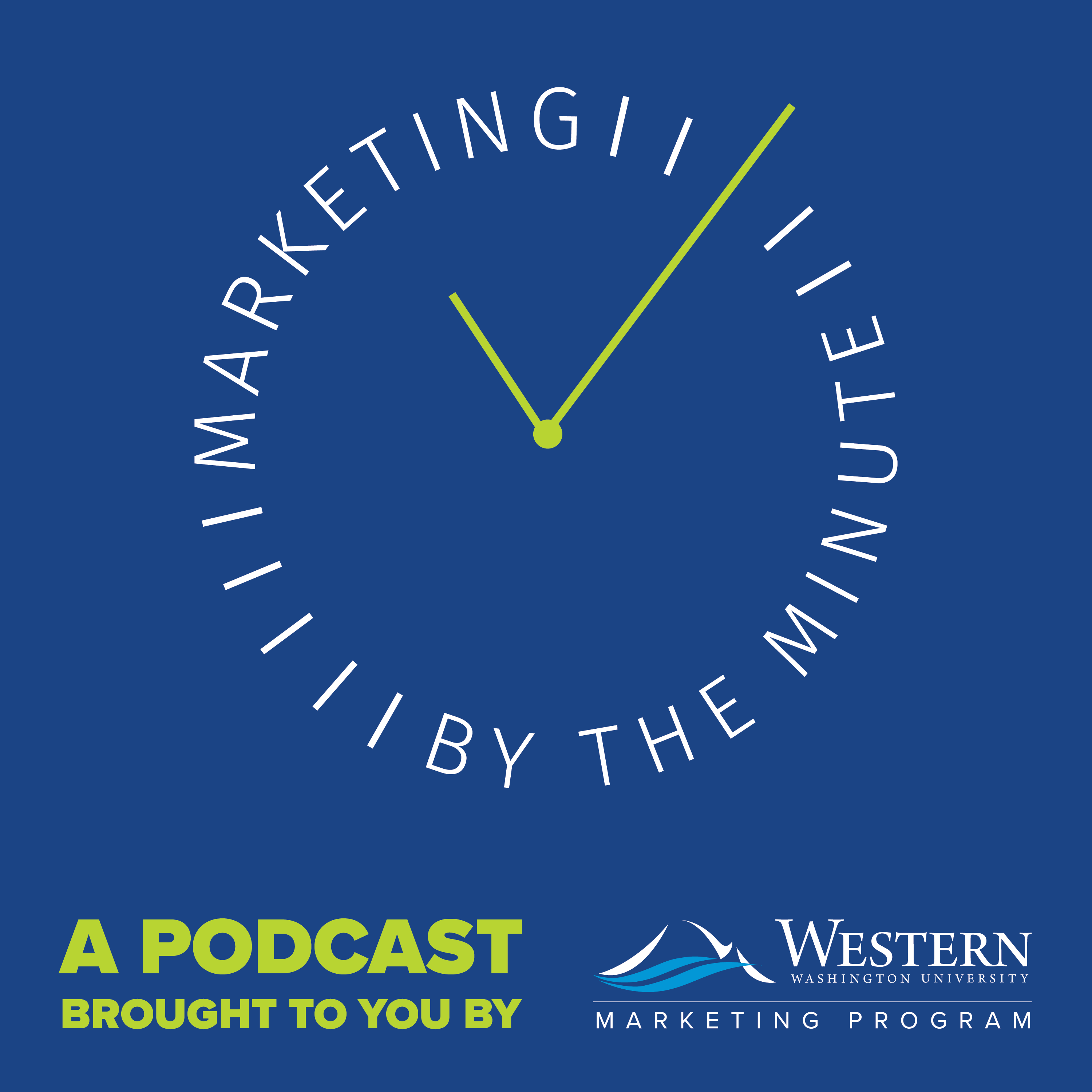 Marketing by the Minute podcast image with clock face design and WWU Marketing Program logo