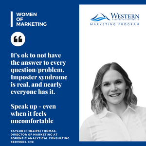 WWU Women of Marketing quote from Taylor Thomas Director of Marketing at Forensic Analytical Consulting Services, Inc
