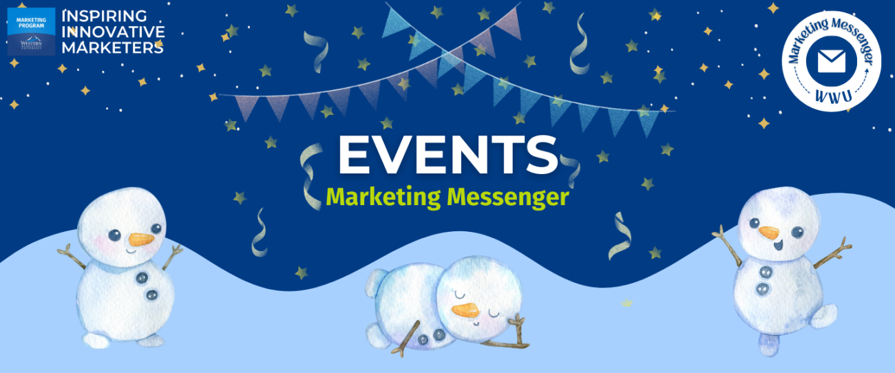 Header graphic with blue background, and cute cartoon snowmen. Text reads," Events Marketing Messenger".