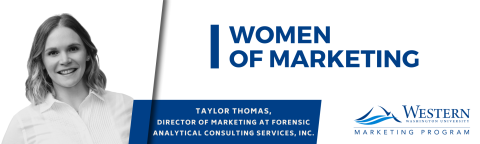 Women of Marketing Feature with Taylor Thomas Director of Marketing at Forensic Analytical Consulting Services, Inc