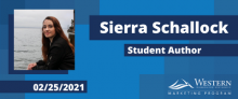 Portrait of Sierra Schallock next to text reading "Sierra Schallock, Student Author, 2/25/2021""